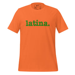 Latina Unisex T-Shirt - Green Writing