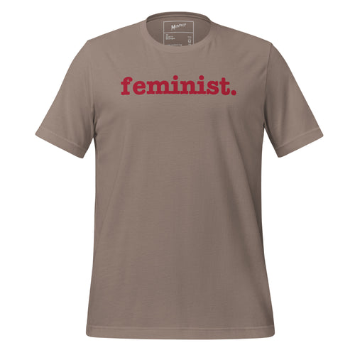 Feminist Unisex T-Shirt - Red Writing