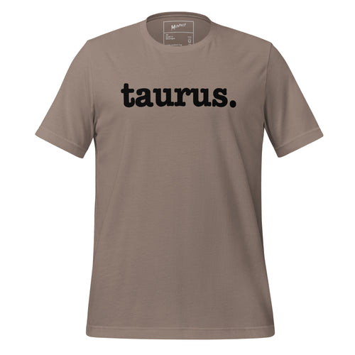 Taurus Unisex T-Shirt - Black Writing