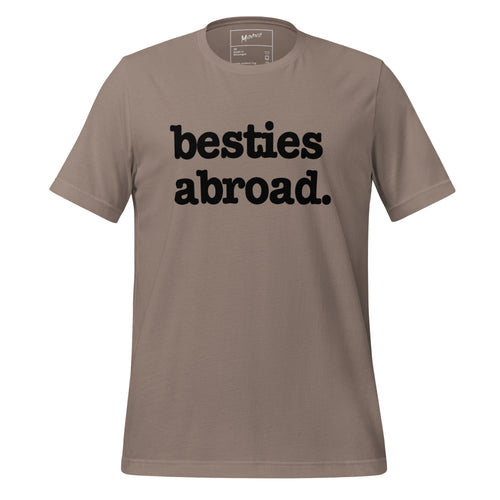 Besties Abroad Unisex T-Shirt - Black Writing