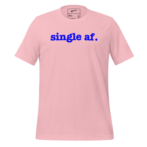 Single AF Unisex T-Shirt - Blue Writing