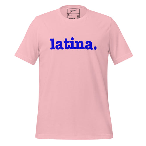 Latina Unisex T-Shirt - Blue Writing