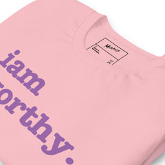 I Am Worthy Unisex T-Shirt - Lavendar