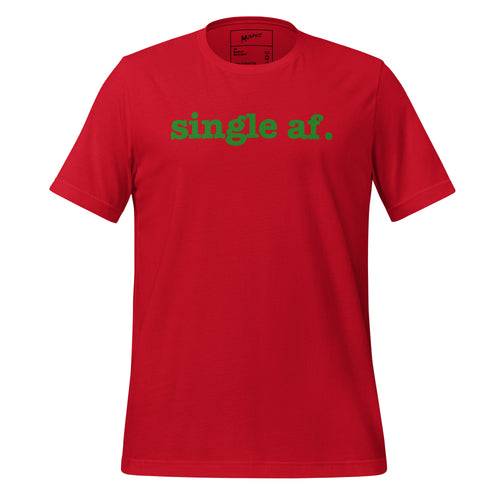 Single AF Unisex T-Shirt - Green Writing