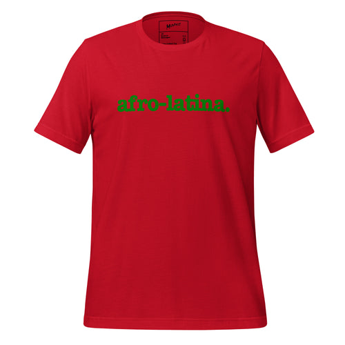 Afro-Latina Unisex T-Shirt - Green Writing