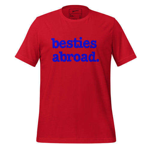 Besties Abroad Unisex T-Shirt - Blue Writing