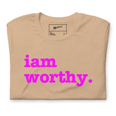 I Am Worthy Unisex T-Shirt - Bright Purple Writing