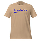 In My Baddie Era Unisex T-Shirt - Blue Writing