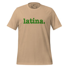 Latina Unisex T-Shirt - Green Writing