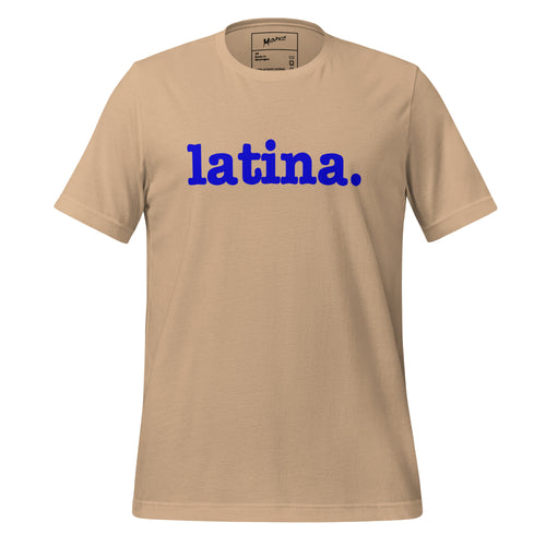 Latina Unisex T-Shirt - Blue Writing