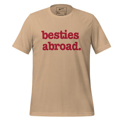 Besties Abroad Unisex T-Shirt - Red Writing