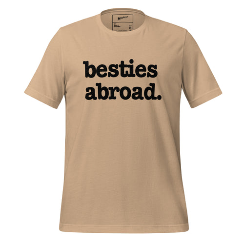 Besties Abroad Unisex T-Shirt - Black Writing