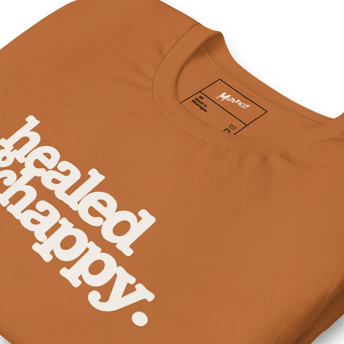 Healed & Happy Unisex T-Shirt - White Writing