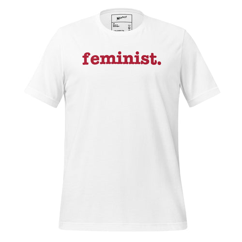 Feminist Unisex T-Shirt - Red Writing