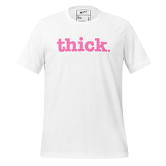 Thick Unisex T-Shirt - Pink Writing