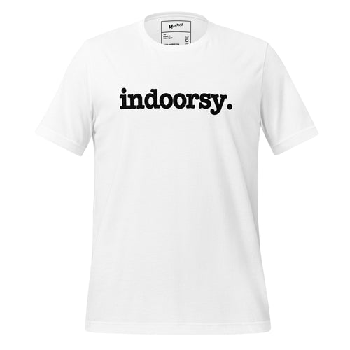 Indoorsy Unisex T-Shirt - Black Writing