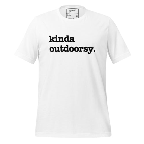 Kinda Outdoorsy Unisex T-Shirt - Black Writing