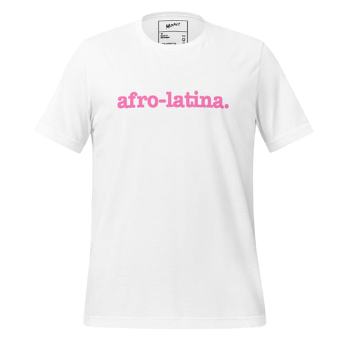 Afro-Latina Unisex T-Shirt - Pink Writing