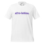 Afro-Latina Unisex T-Shirt - Purple Writing