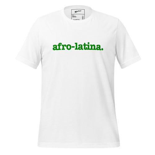 Afro-Latina Unisex T-Shirt - Green Writing