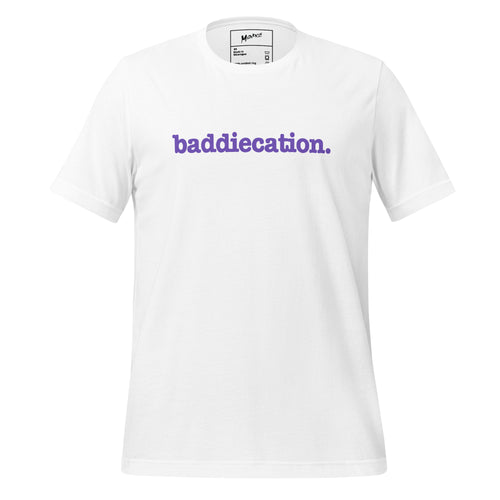 Baddiecation Unisex T-Shirt - Purple Writing