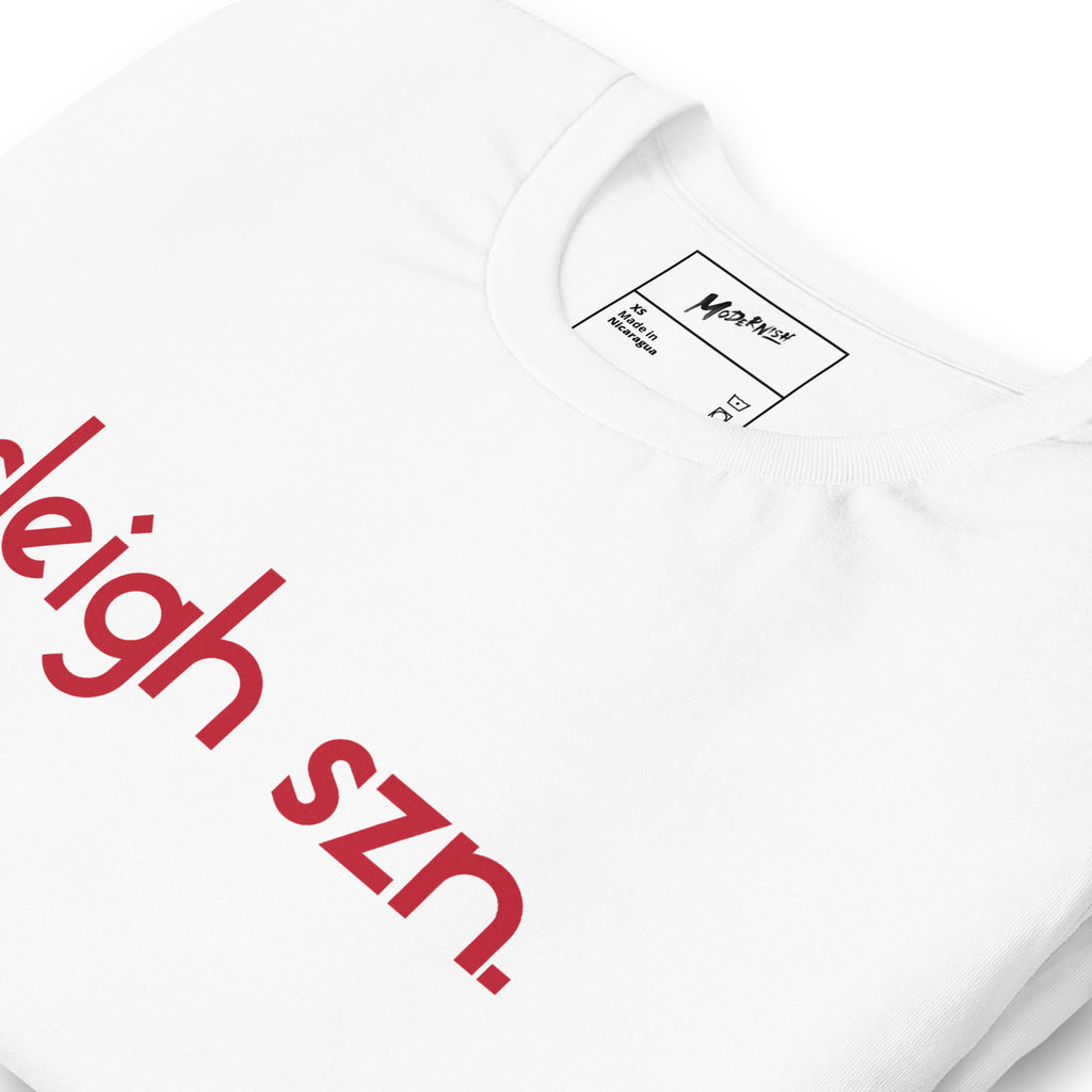 Sleigh Szn Unisex T-Shirt