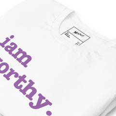 I Am Worthy Unisex T-Shirt - Lavendar